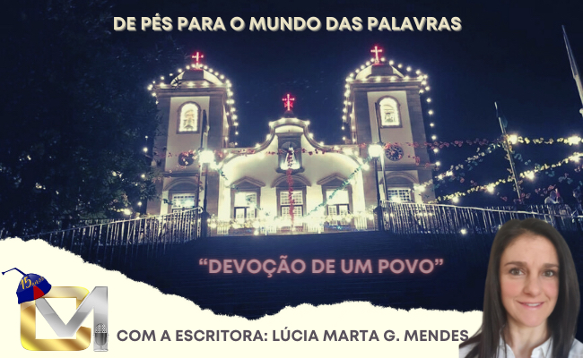 De pés para o mundo das palavras - Devoção de um povo