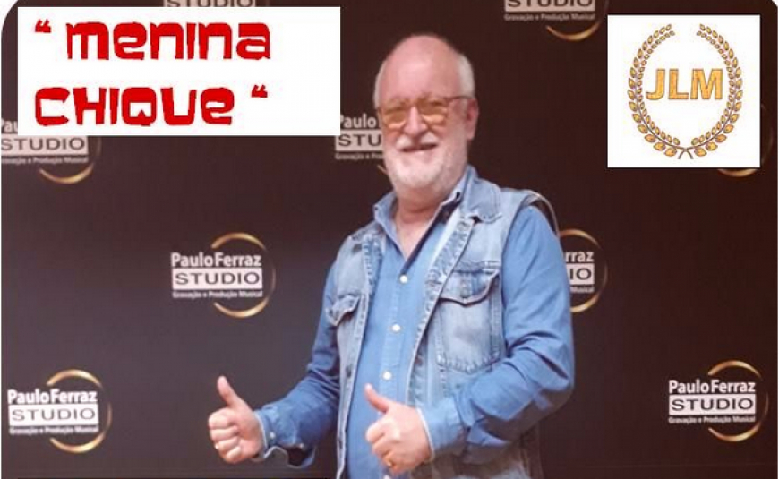 João Luís lança "Menina Chique"