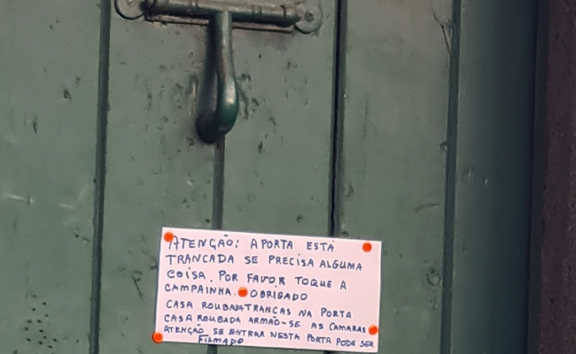 "Casa roubada, trancas à porta"