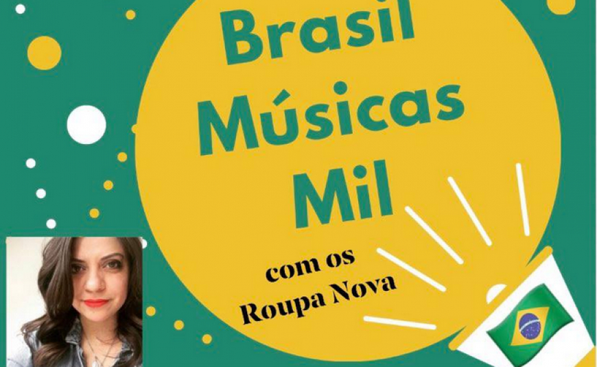 Brasil, Músicas Mil - Roupa Nova