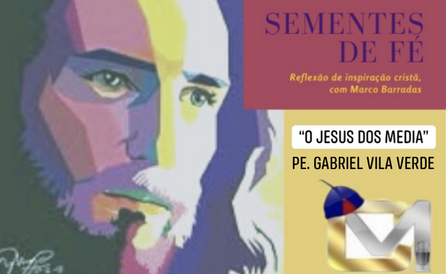 Sementes de Fé - Jesus dos Media