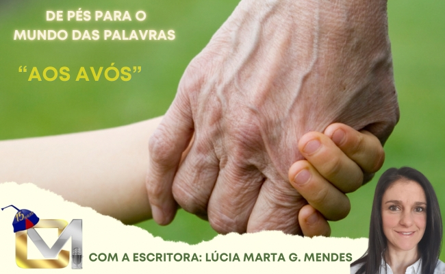 De pés para o mundo das palavras - Os avós