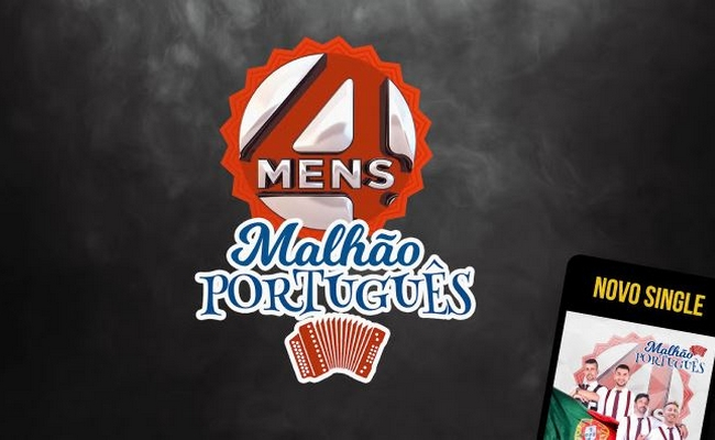Grupo "4Mens" lança "Malhão português". Veja o videoclipe.